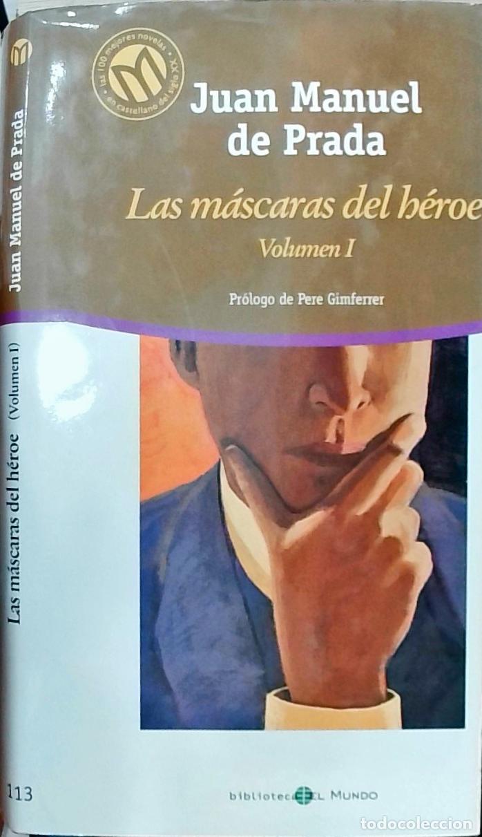 Livros em segunda m&atilde;o: Las m&aacute;scaras del h&eacute;roe Volumen I - Juan Manuel de Prada: