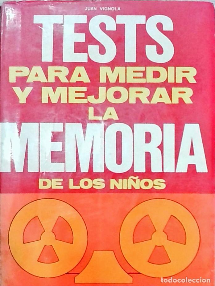 Libri di seconda mano: Tests para medir y mejorar la memoria de los ni&ntilde;os - Juan Vignola: