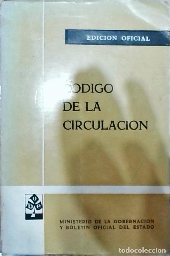 Libri di seconda mano: C&oacute;digo de la Circulaci&oacute;n (Edici&oacute;n Oficial) - Ministerio de la Gobernaci&oacute;n: