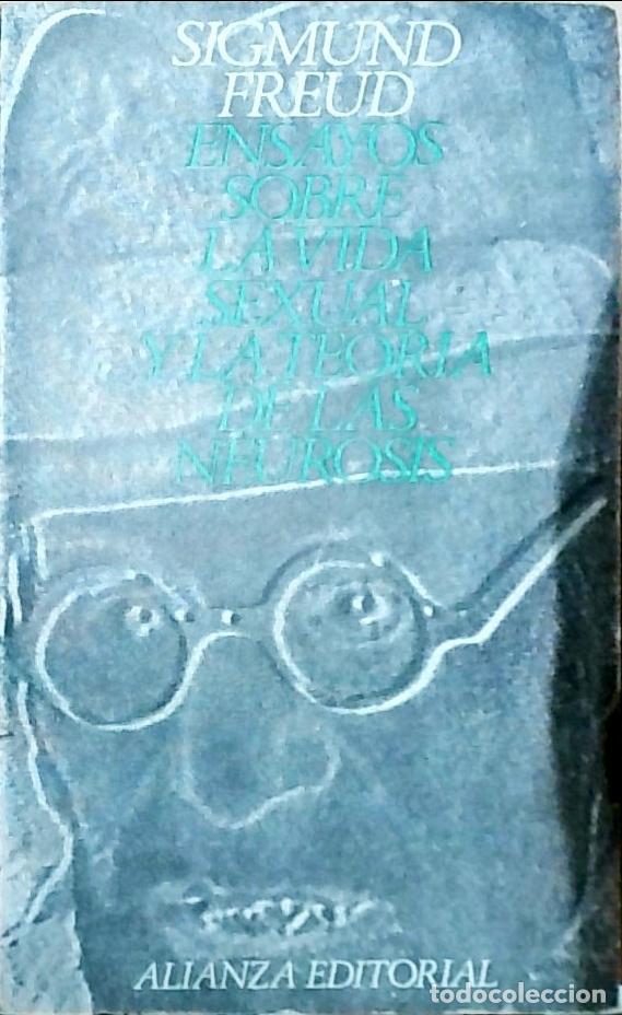 Libri di seconda mano: Ensayos sobre la vida sexual y la teor&iacute;a de las neurosis - Sigmund Freud: