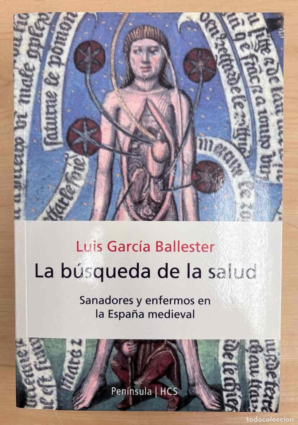 Livros em segunda m&atilde;o: La b&uacute;squeda de la salud: Sanadores y enfermos en la Espa&ntilde;a medieval - Garc&iacute;a Ballester, Luis
