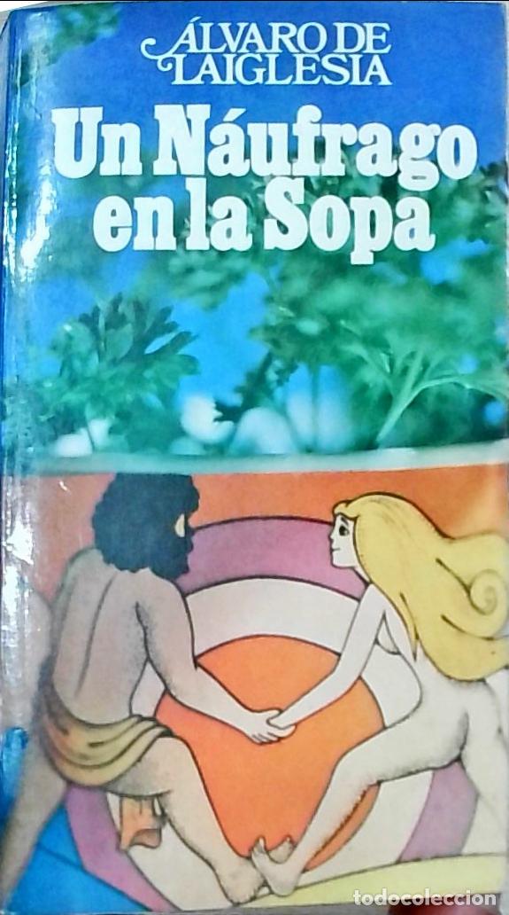 Livros em segunda m&atilde;o: Un n&aacute;ufrago en la sopa - &Aacute;lvaro de Laiglesia:
