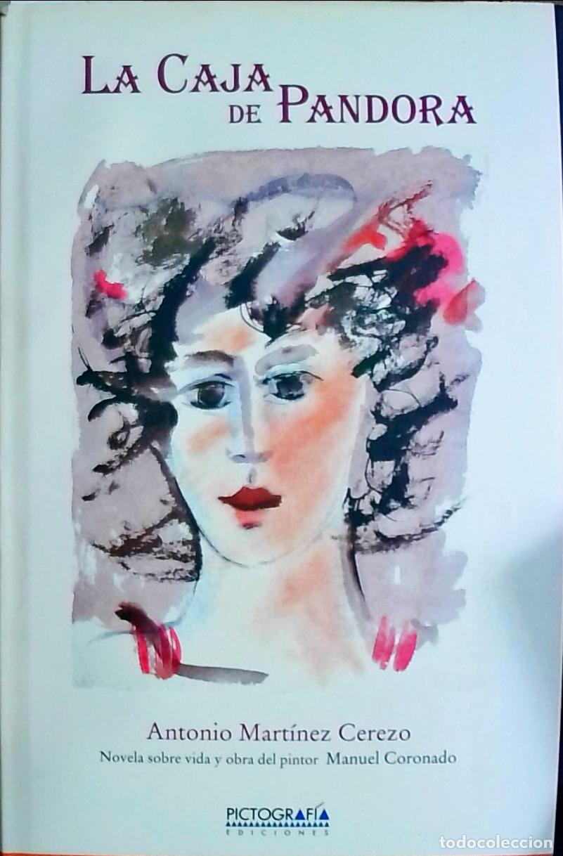 Livros em segunda m&atilde;o: La caja de Pandora: Novela sobre vida y obra del pintor Manuel Coronado - Antonio Mart&iacute;nez Cerezo: