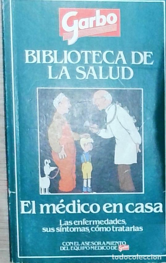 Livros em segunda m&atilde;o: El m&eacute;dico en casa: Las enfermedades, sus s&iacute;ntomas, c&oacute;mo tratarlas - Autores Varios: