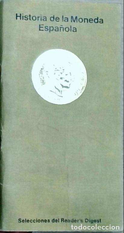 Livros em segunda m&atilde;o: Historia de la Moneda Espa&ntilde;ola - Autores Varios: