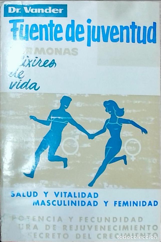 Libri di seconda mano: Fuente de juventud: Hormonas, elixires de vida - Dr. Vander:
