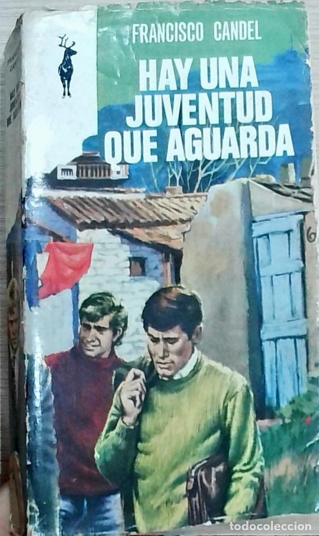 Livres: Hay una juventud que aguarda - Francisco Candel: