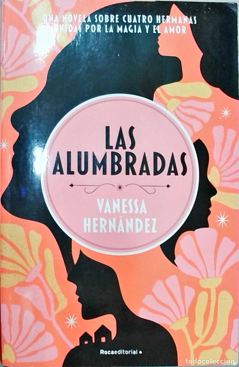 Libros: Las alumbradas - Vanessa Hern&aacute;ndez: