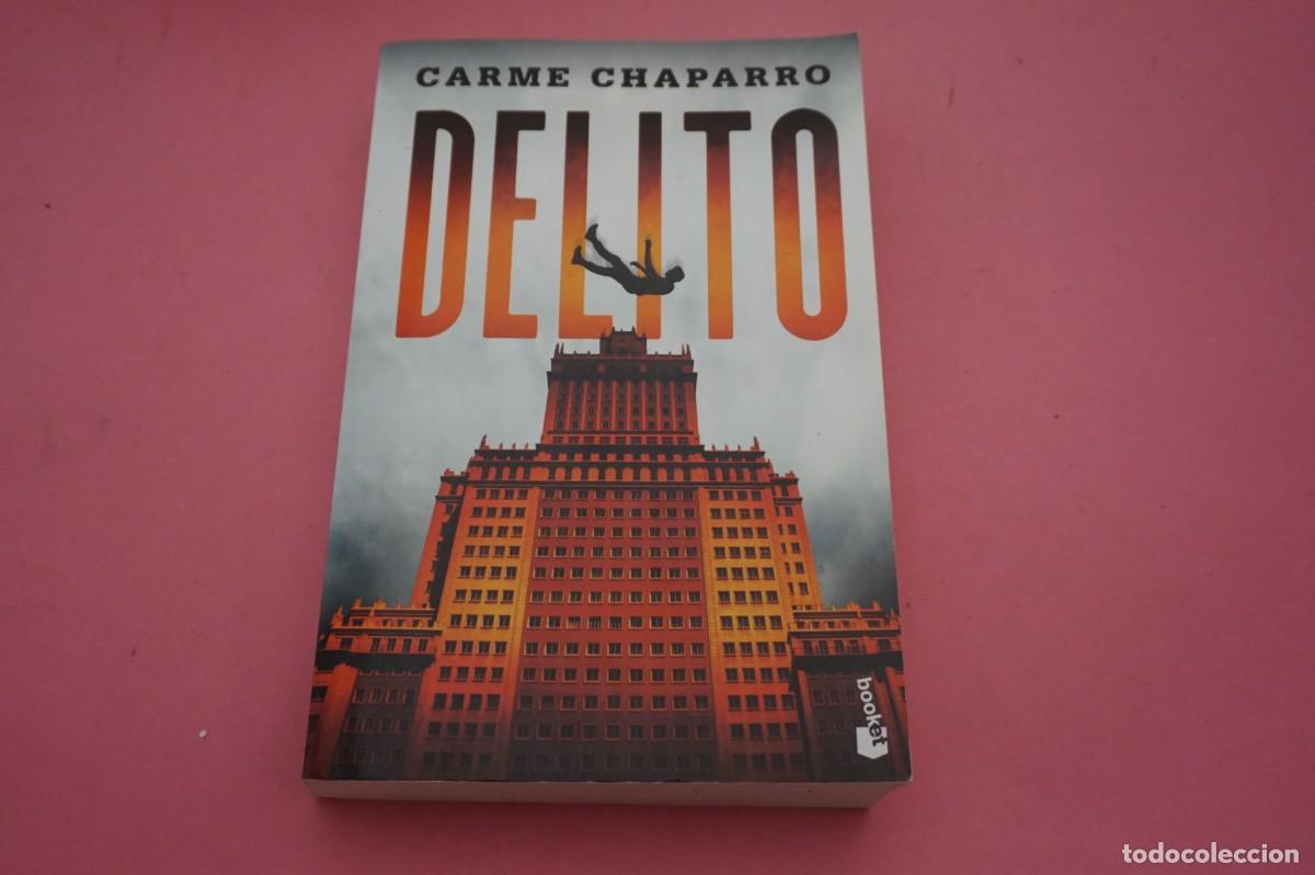 Libros: M2B/ DELITO - CARME CHAPARRO / ESPASA EDITORIAL