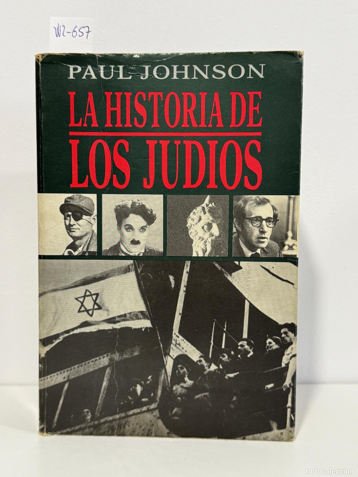 B&uuml;cher: JOHNSON, Paul. - La Historia de los Jud&iacute;os.