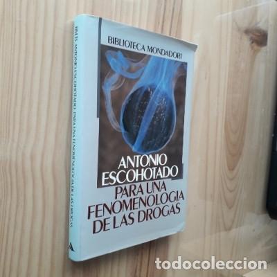 Livros em segunda m&atilde;o: PARA UNA FENOMENOLOGIA DE LAS DROGAS - ANTONIO ESCOHOTADO