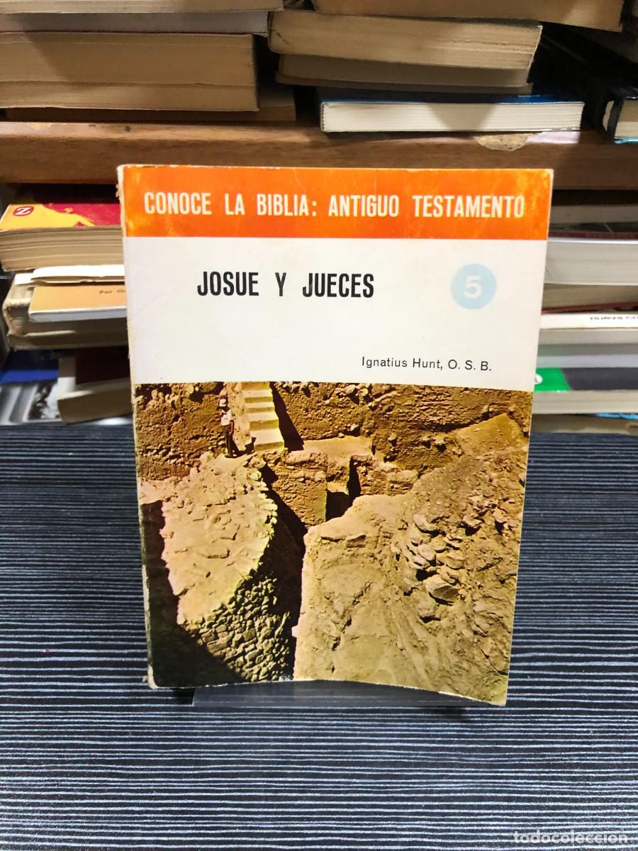 Libros: Conoce la Biblia: Antiguo Testamento (Vol. 5: Josu&eacute; y Jueces) Ignatius Hunt, O. S. B.