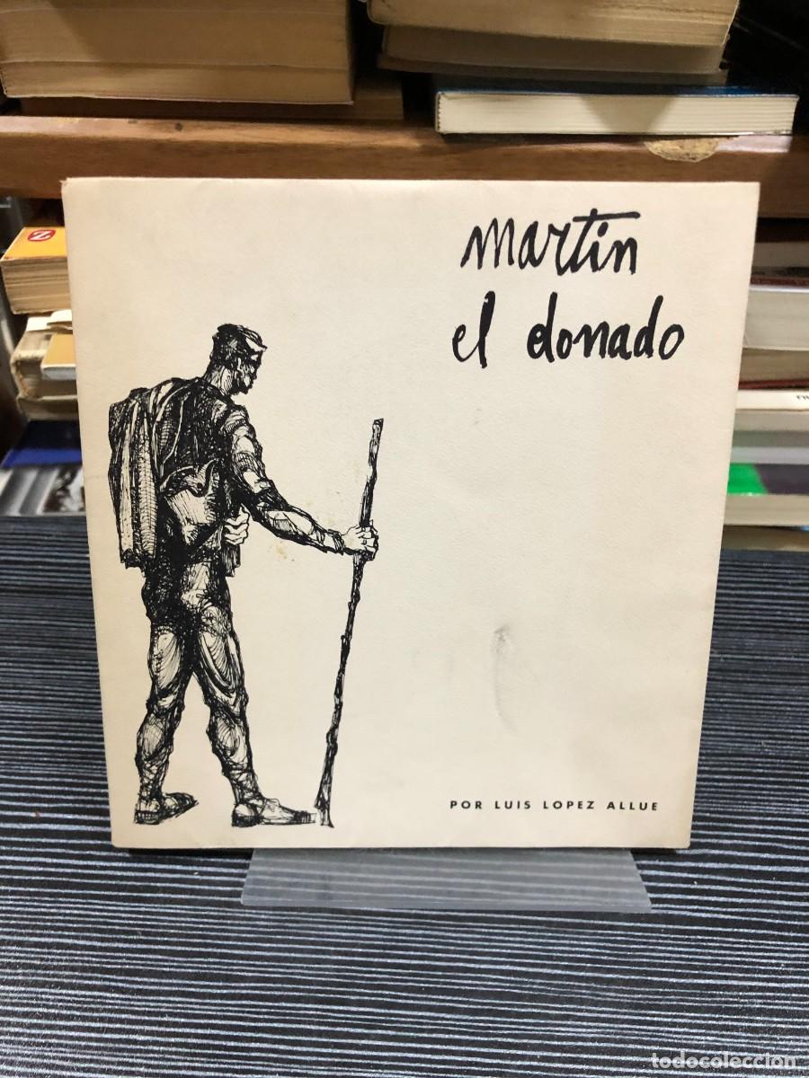 Libros: Mart&iacute;n el donado Luis L&oacute;pez Allu&eacute;