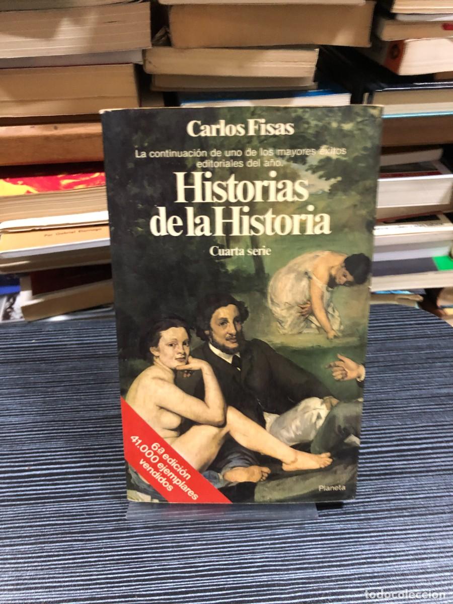 Libri di seconda mano: Historias de la Historia (Cuarta serie) Carlos Fisas