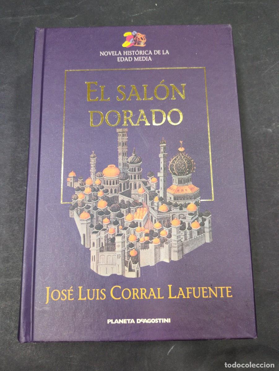 Libros: El sal&oacute;n dorado. Jos&eacute; Luis Corral Lafuente