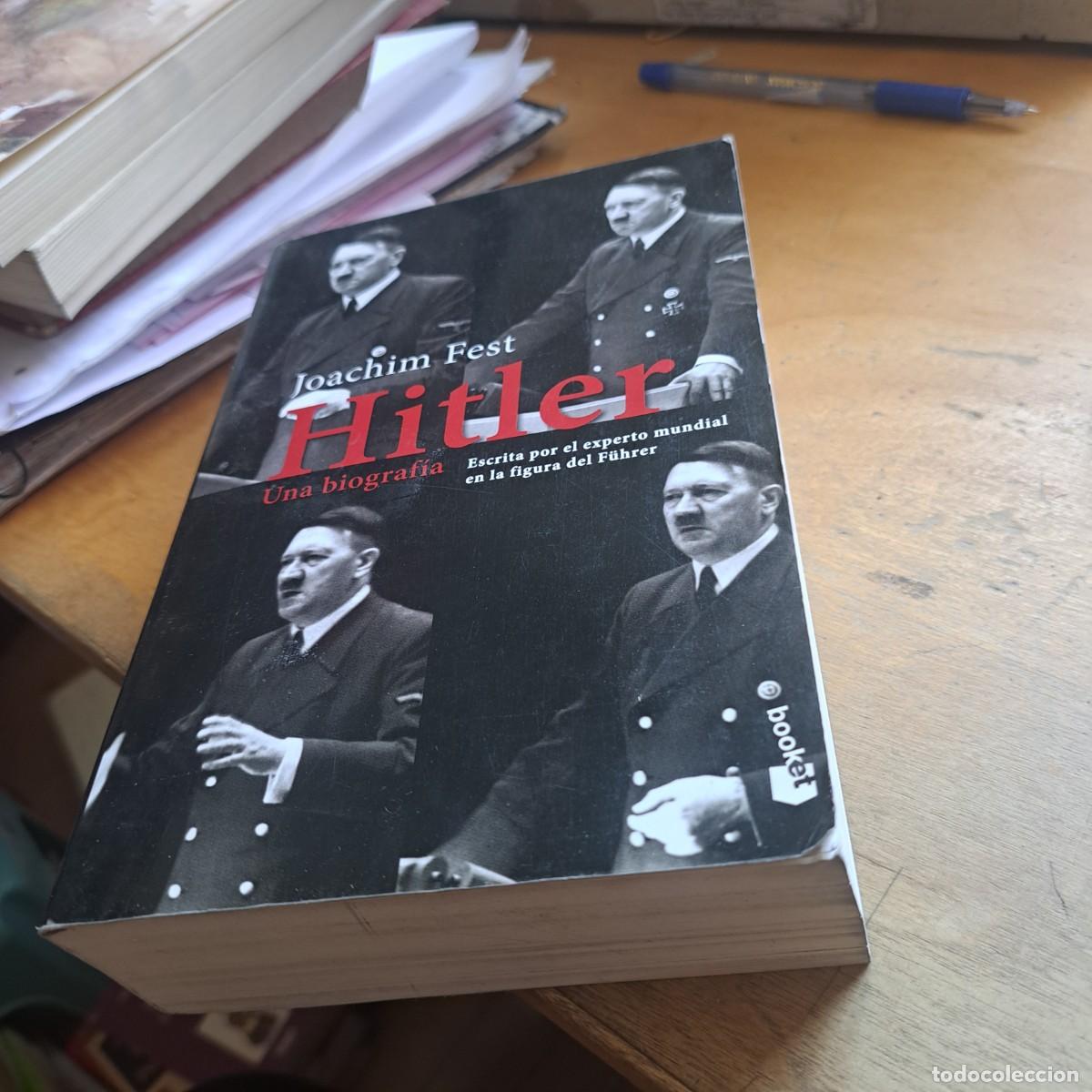 Libros: Hitler una Biograf&iacute;a Fest, Joachim Idioma: Espa&ntilde;ol Publicado por Booket / Planeta, 2012 ISBN 10: