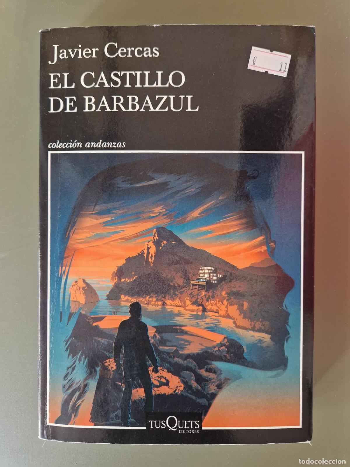 Libri di seconda mano: El castillo de Barbazul - Javier Cercas