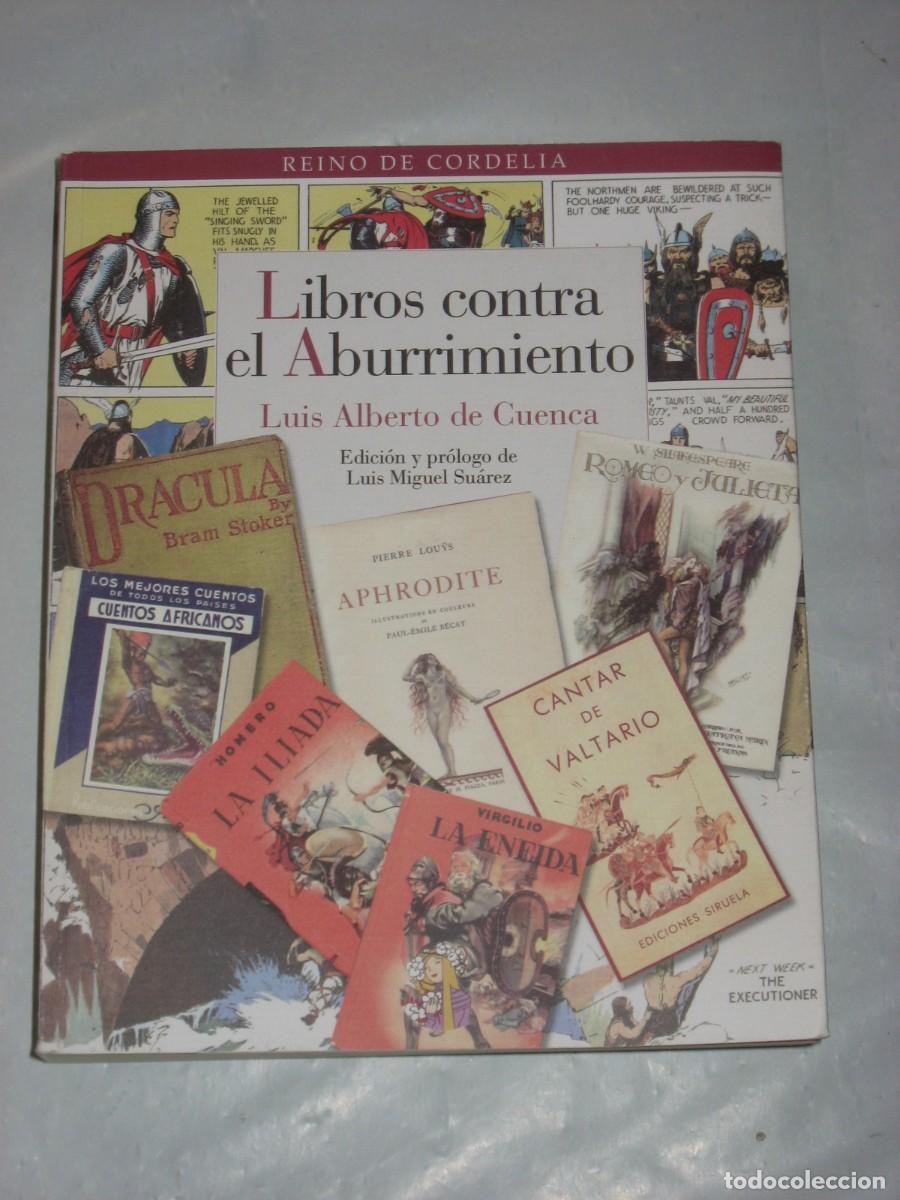 books: LIBROS CONTRA EL ABURRIMIENTO - Luis Alberto de Cuenca