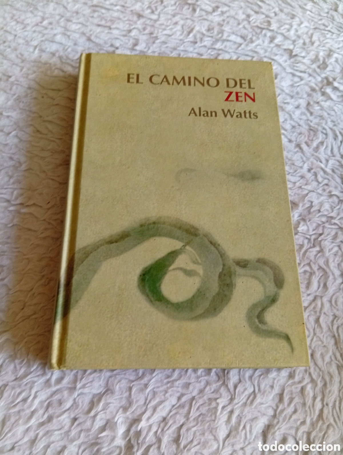 El camino del Zen. Alan Watts