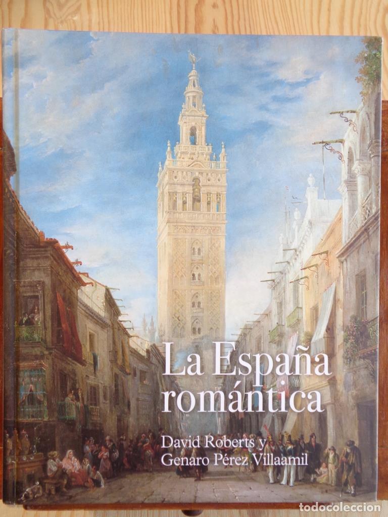 B&uuml;cher: LA ESPA&Ntilde;A ROM&Aacute;NTICA - DAVID ROBERTS / GENARO P&Eacute;REZ VILLAMIL