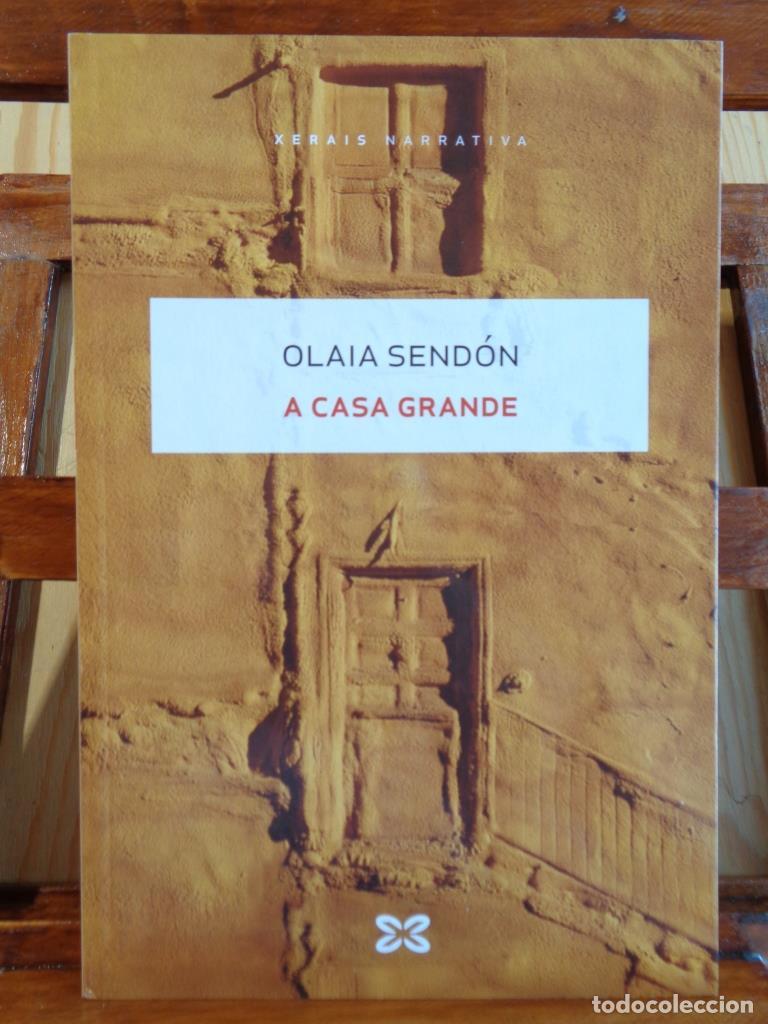 Libros: A CASA GRANDE (Edici&oacute;n en gallego) - OLAIA SEND&Oacute;N