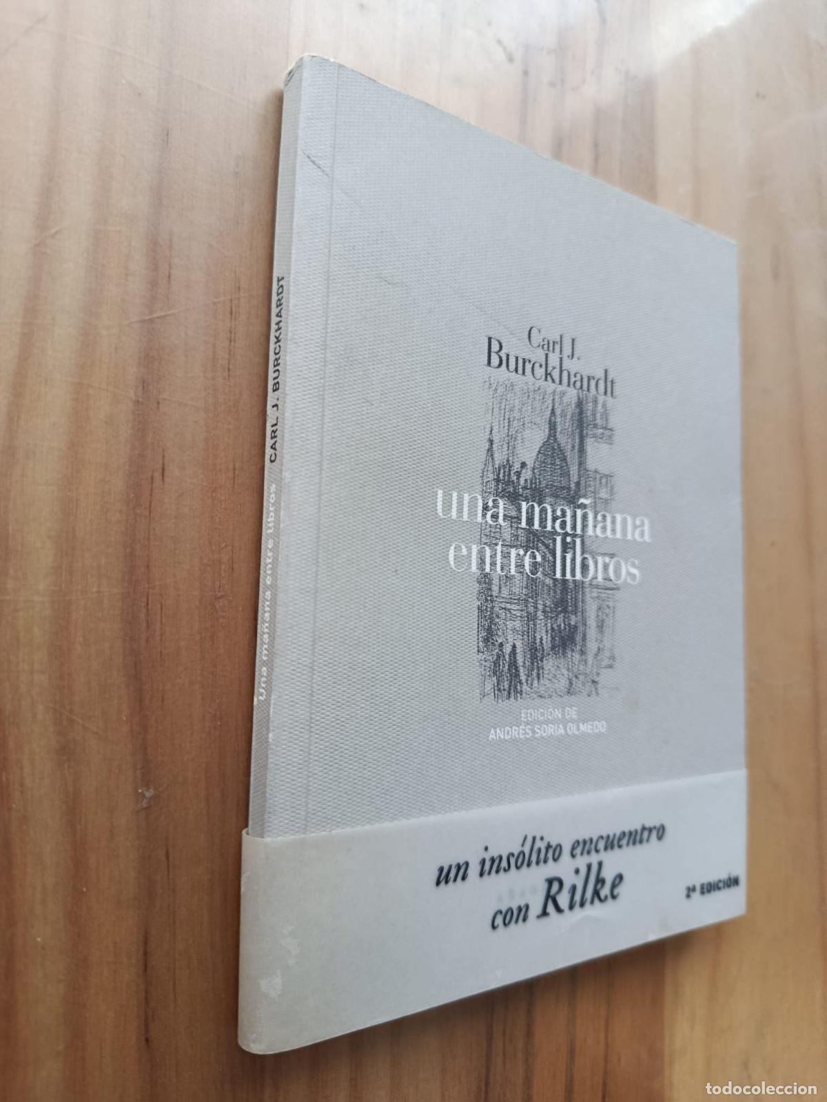 B&uuml;cher: UNA MA&Ntilde;ANA ENTRE LIBROS Un ins&oacute;lito encuentro con Rilke - Jacob Burckhardt