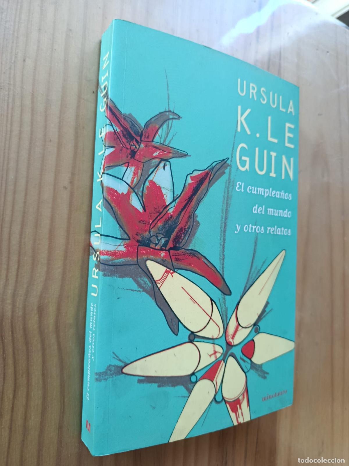 B&uuml;cher: El Cumplea&ntilde;os del Mundo y Otros Relatos - Ursula K. Le Guin