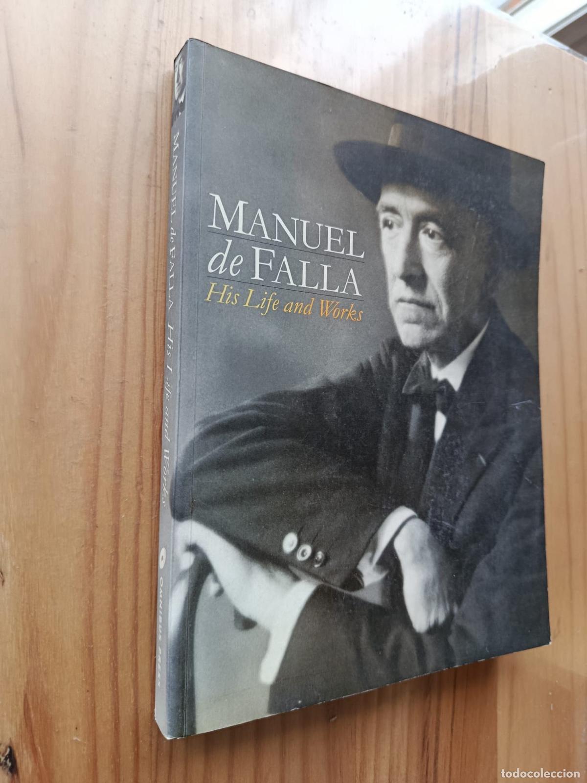 B&uuml;cher: MANUEL DE FALLA, HIS LIFE AND WORKS - GONZALO ARMERO, JORGE DE PERSIA