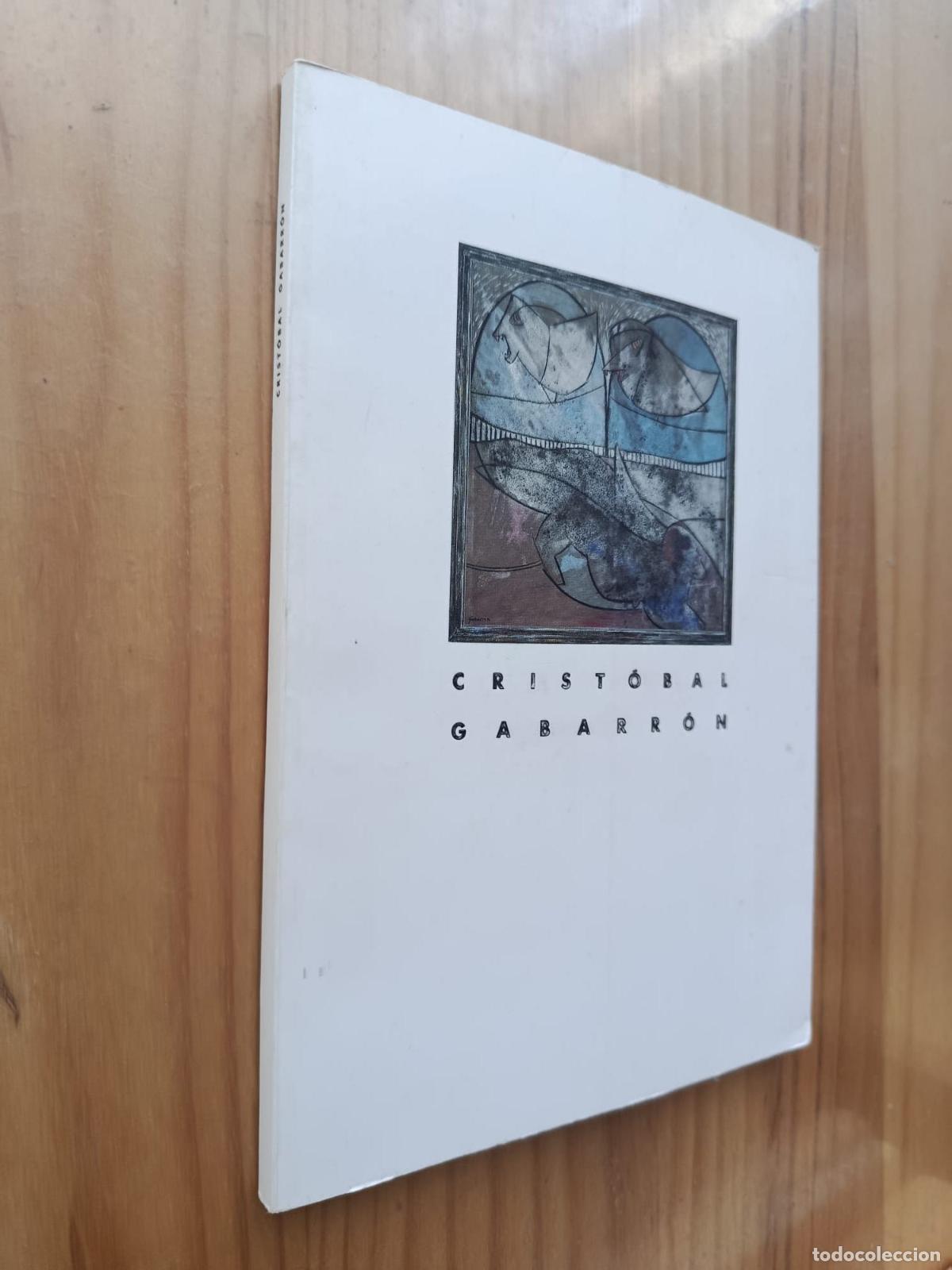 Libros: Crist&oacute;bal Gabarr&oacute;n. Madrid 1989. International Art Promotion. 14 pp. + 23 l&aacute;minas - Crist&oacute;bal Gabarr
