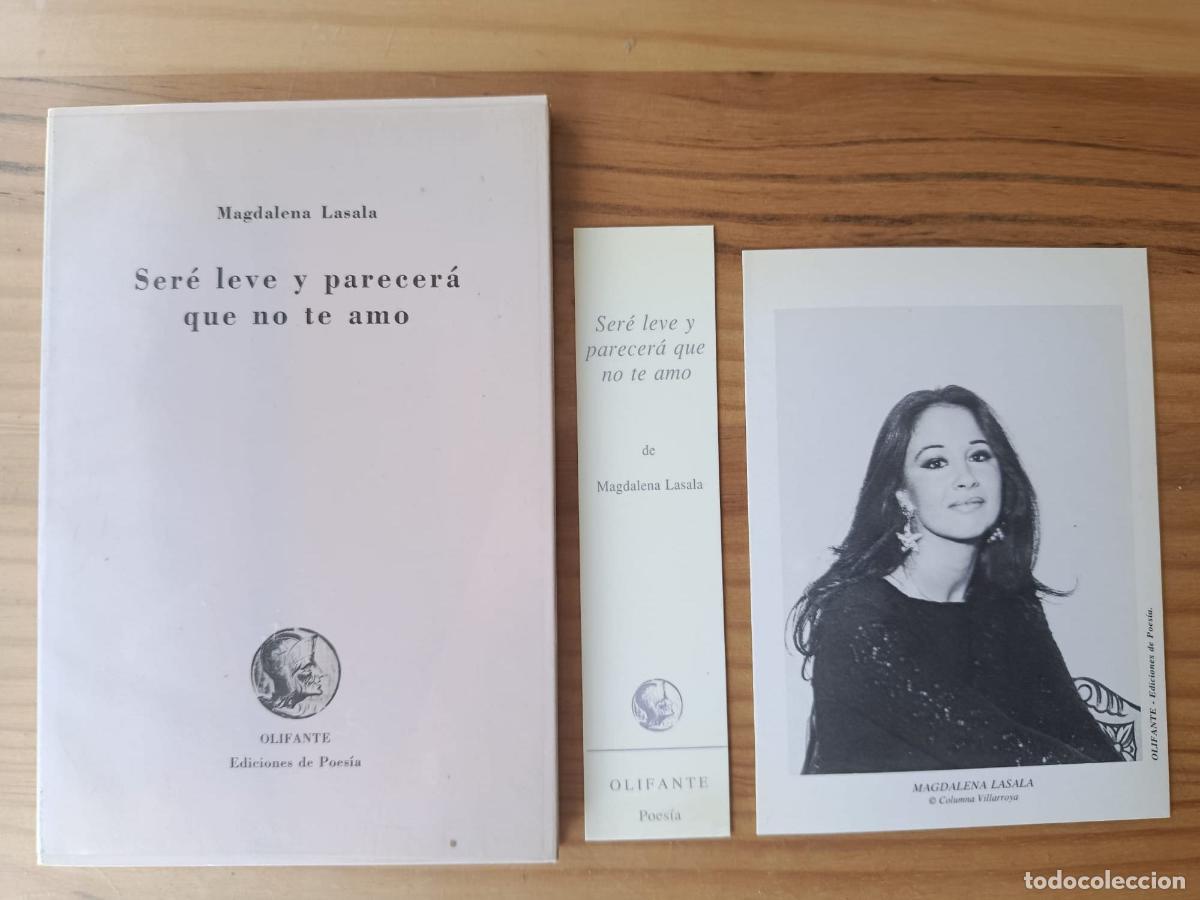 B&uuml;cher: Ser&eacute; leve y parecer&aacute; que no te amo &ndash; Magdalena Lasala