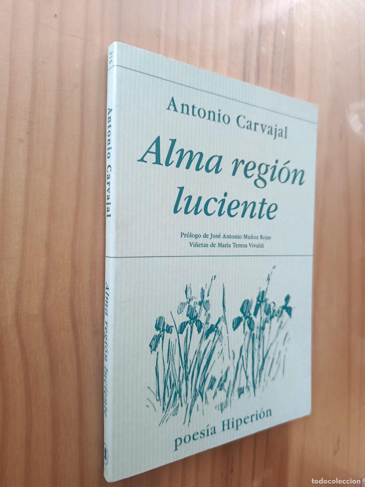 B&uuml;cher: ALMA REGION LUCIENTE - Antonio Carvajal