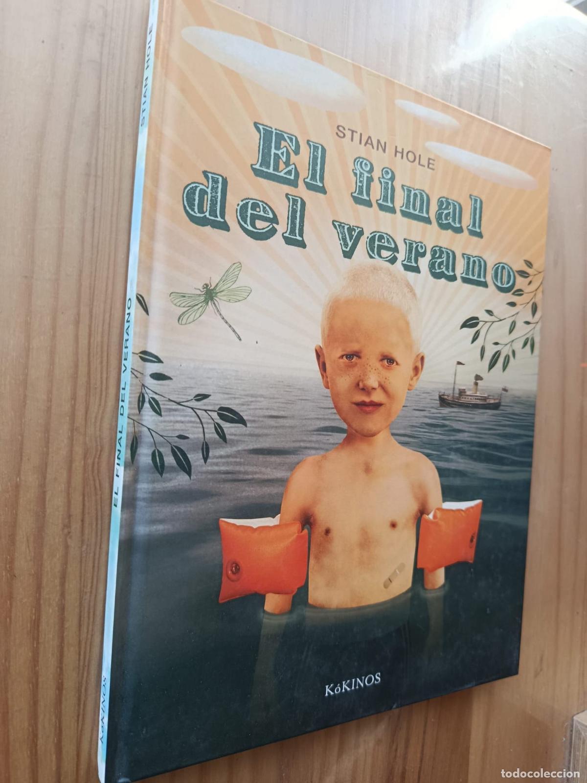 B&uuml;cher: EL FINAL DEL VERANO - STIAN HOLE