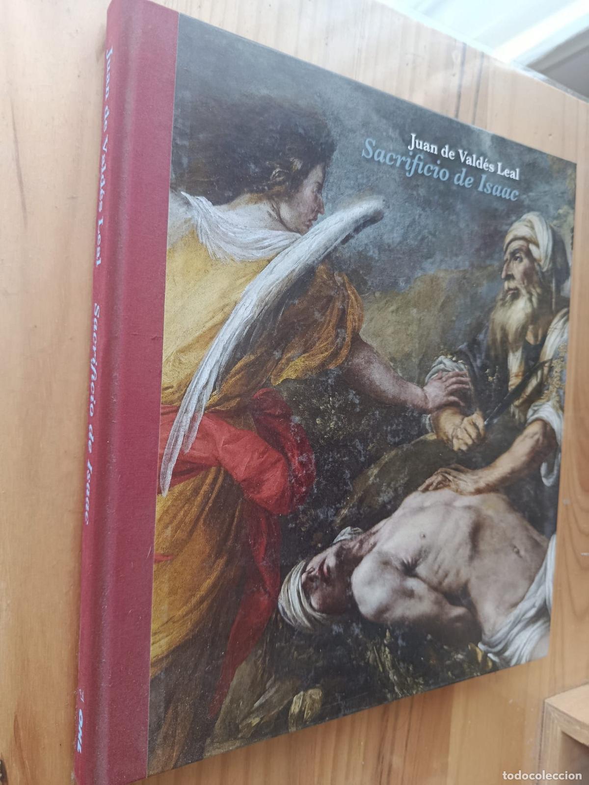 Livres: JUAN DE VALDES LEAL. SACRIFICIO DE ISAAC - ENRIQUE. VALDIVIESO