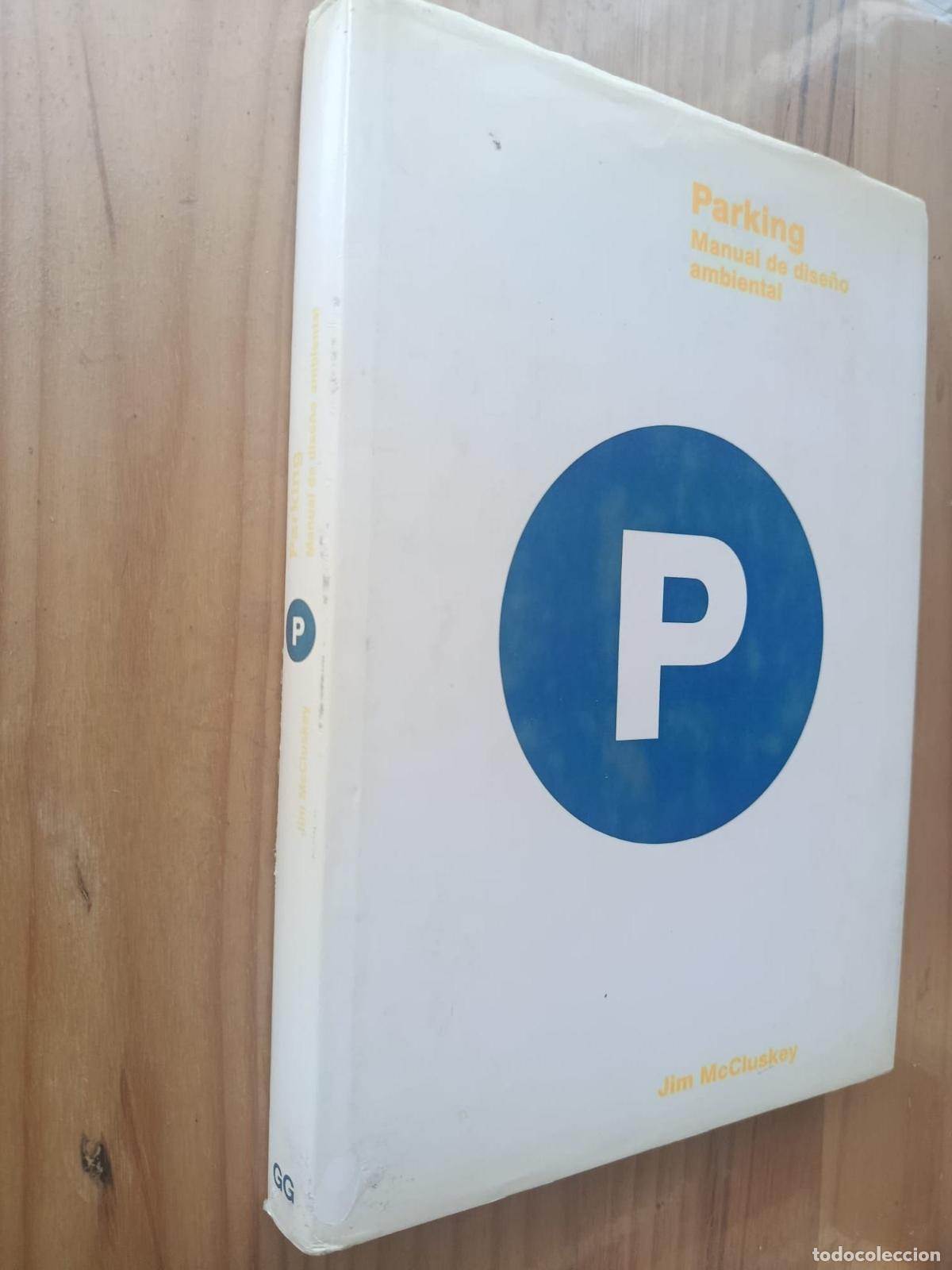books: PARKING, MANUAL DE DISE&Ntilde;O AMBIENTAL - JIM MCCLUSKEY