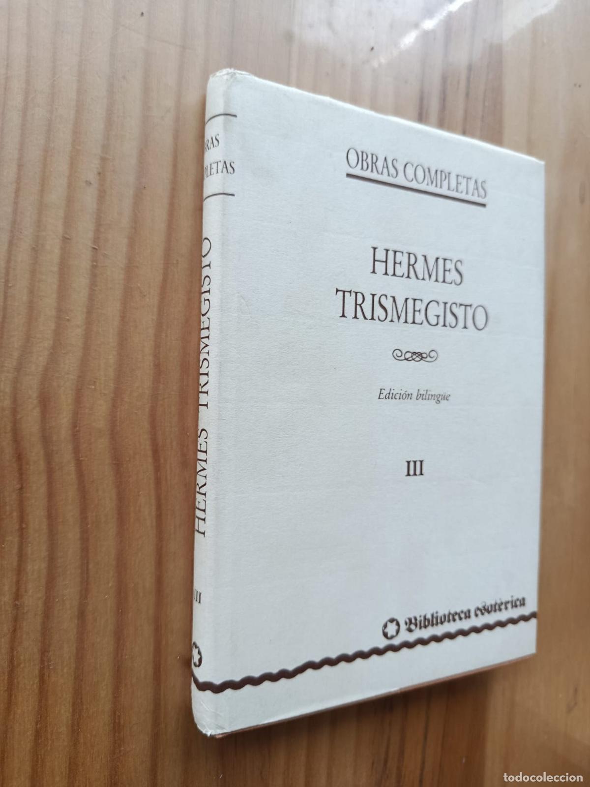 Libros: OBRAS COMPLETAS. TOMO III. Edici&oacute;n biling&uuml;ee - HERMES TRISMEGISTO