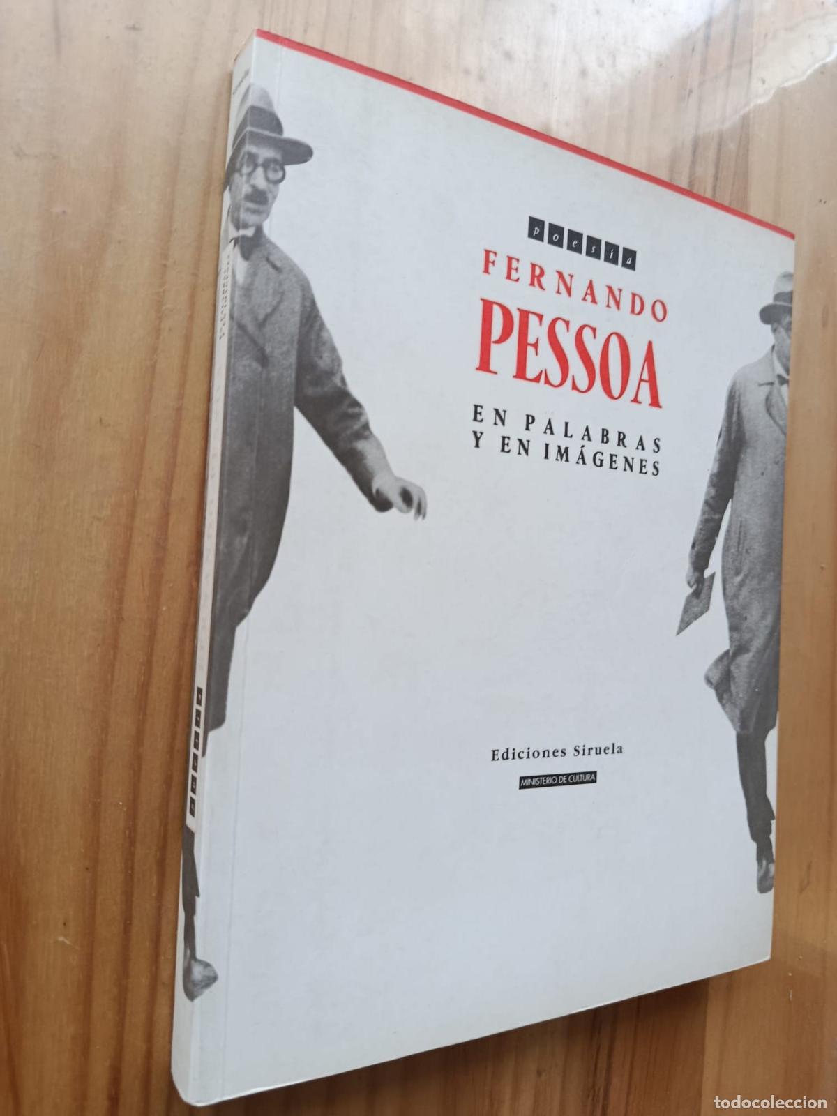 books: FERNANDO PESSOA, EN PALABRAS Y EN IMAGENES - EDICIONES SIRUELA