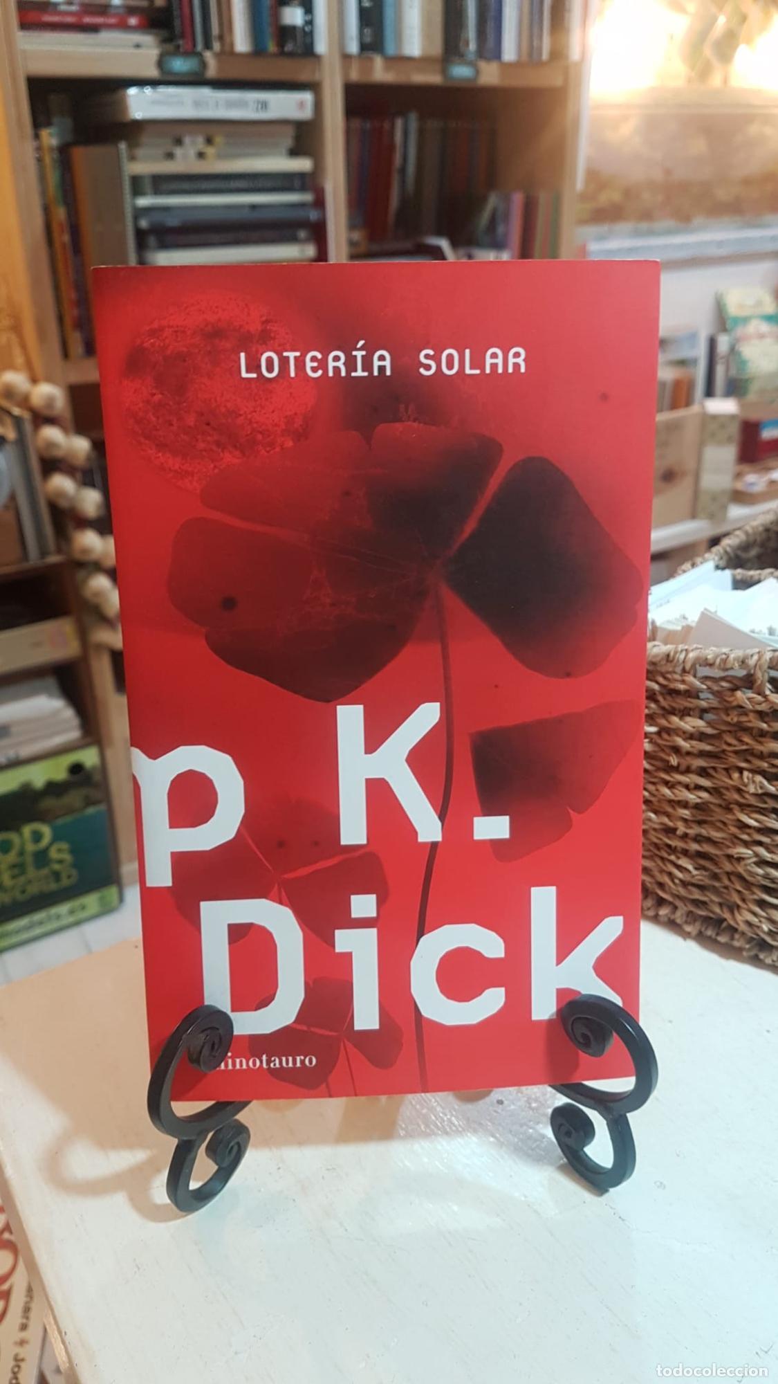 Libros: Loter&iacute;a solar. Philip K. Dick -