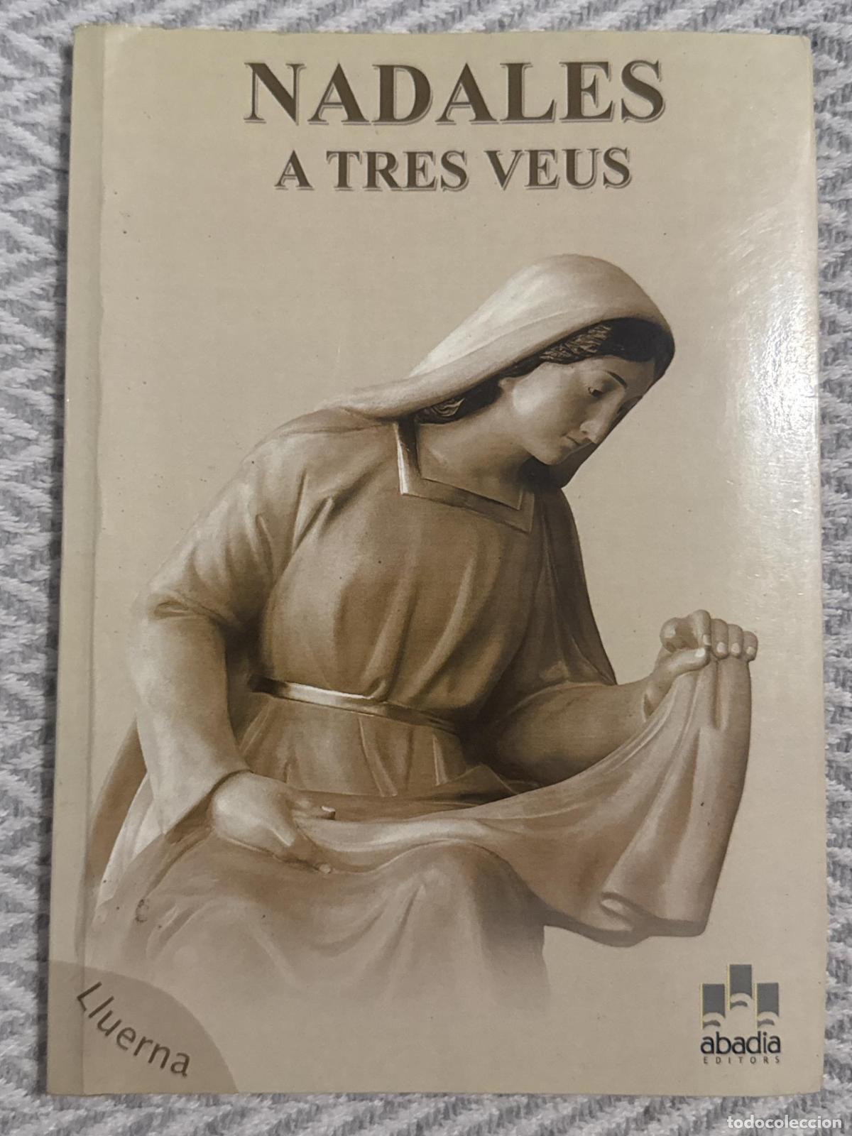 Libros: Nadales a tres veus - Amagat i Matamala, Mart&iacute; / Bah&iacute; i reginc&oacute;s, Enric / Faig Vi&ntilde;as, D&iacute;dac