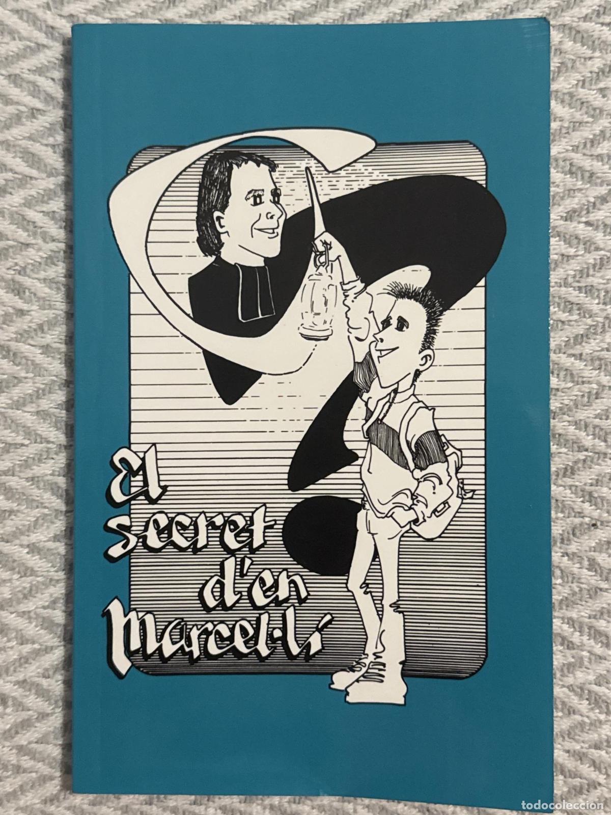 Libros: El secret d'en Marcel&middot;li - Pere Catal&agrave; i Juanjo Luj&aacute;n