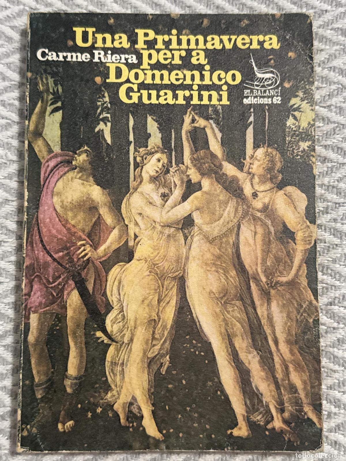 Libros: Una primavera per a Domenico Guarini - Riera, Carme