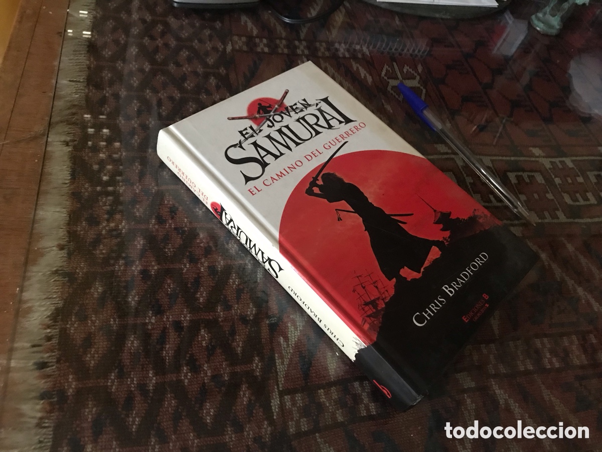 Libros: El joven samurai. El camino del Guerrero. Chris Bradford. Ediciones B.