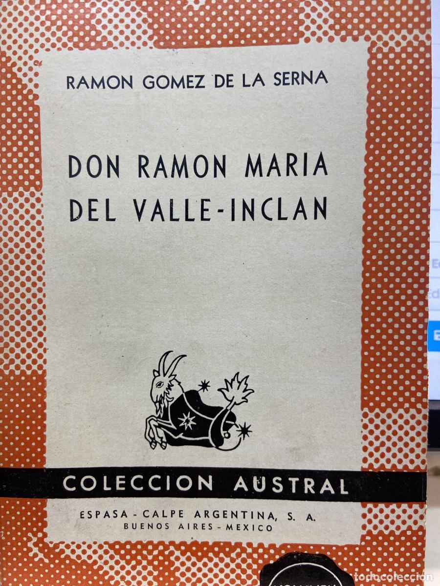 Libros: DON RAM&Oacute;N MAR&Iacute;A DEL VALLE-INCL&Aacute;N. - Ram&oacute;n G&oacute;mez de la Serna