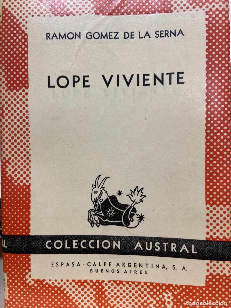 Libros: LOPE VIVIENTE - Ram&oacute;n G&oacute;mez de la Serna