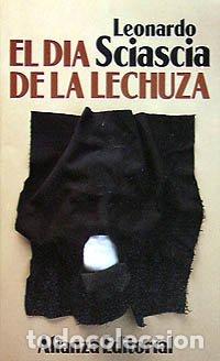 Livros em segunda m&atilde;o: El d&iacute;a de la lechuza. - Sciascia, Leonardo