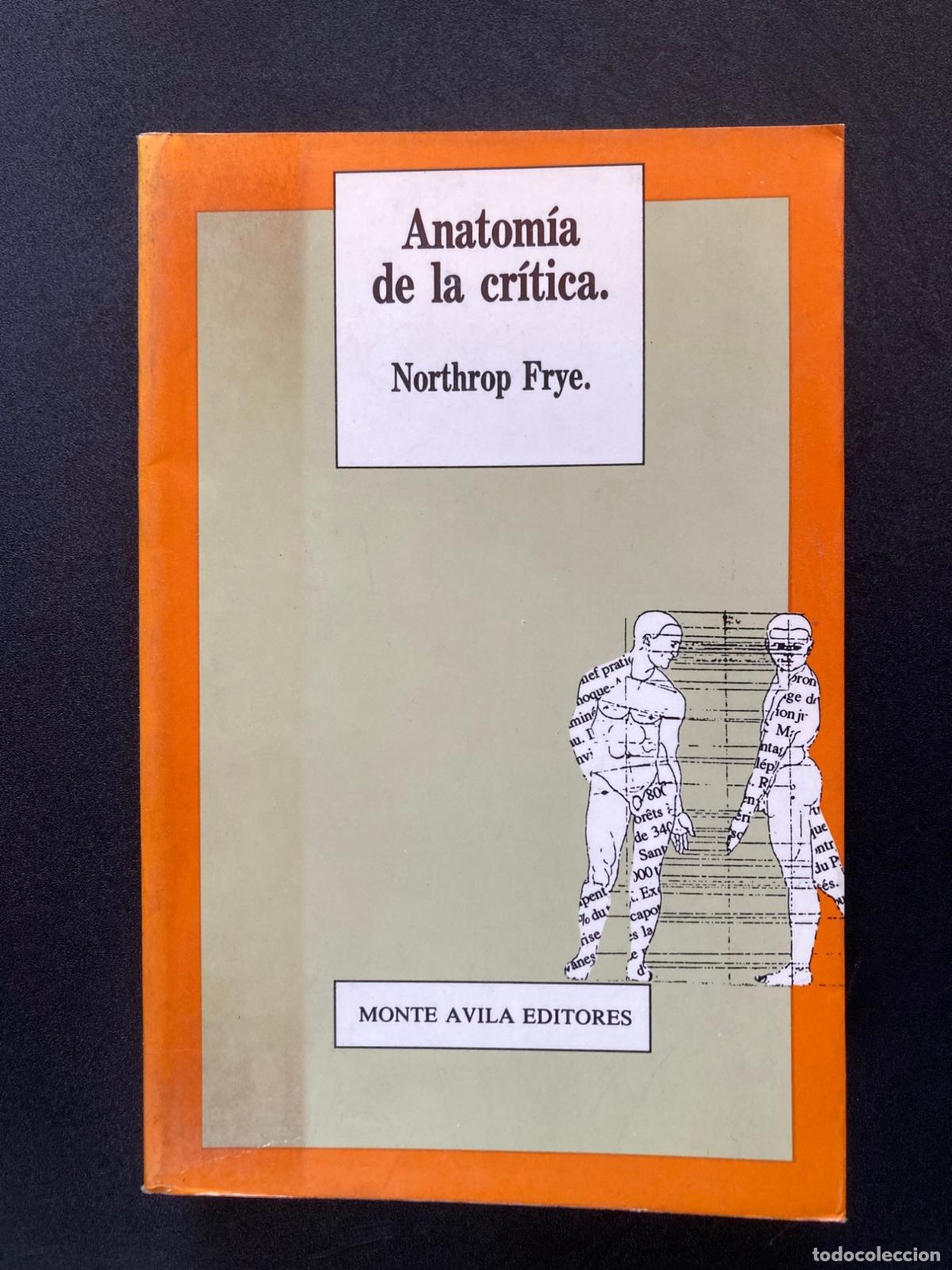 Libros: Northrop Frye - Anatom&iacute;a de la cr&iacute;tica
