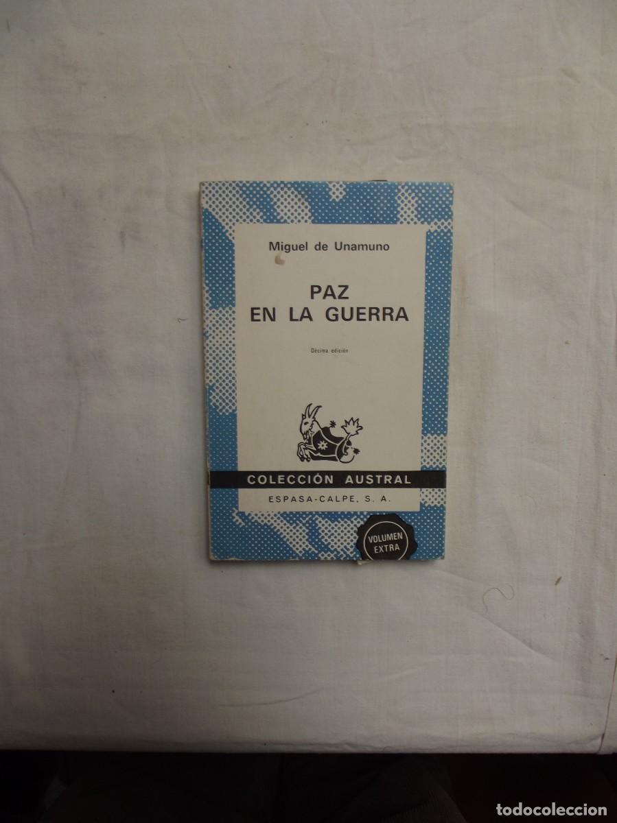 Libros: PAZ EN LA GUERRA DE MIGUEL DE UNAMUNO