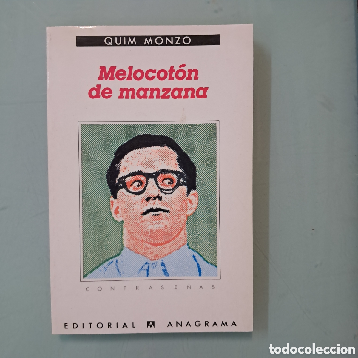 Libros: Quim Monzo, Melocot&oacute;n de manzana, Anagrama