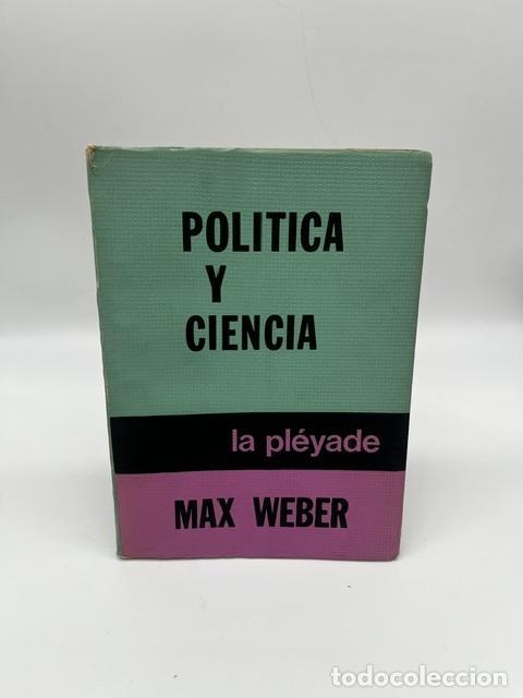 Libri di seconda mano: WEBER, Max. - Pol&iacute;tica y ciencia.