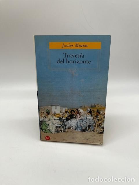 Libros: MAR&Iacute;AS, Javier. - Traves&iacute;a del horizonte.