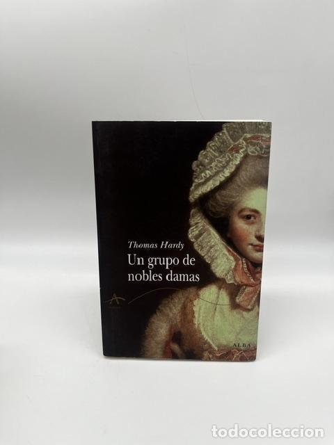 Libri di seconda mano: HARDY, Thomas - Un grupo de nobles damas.